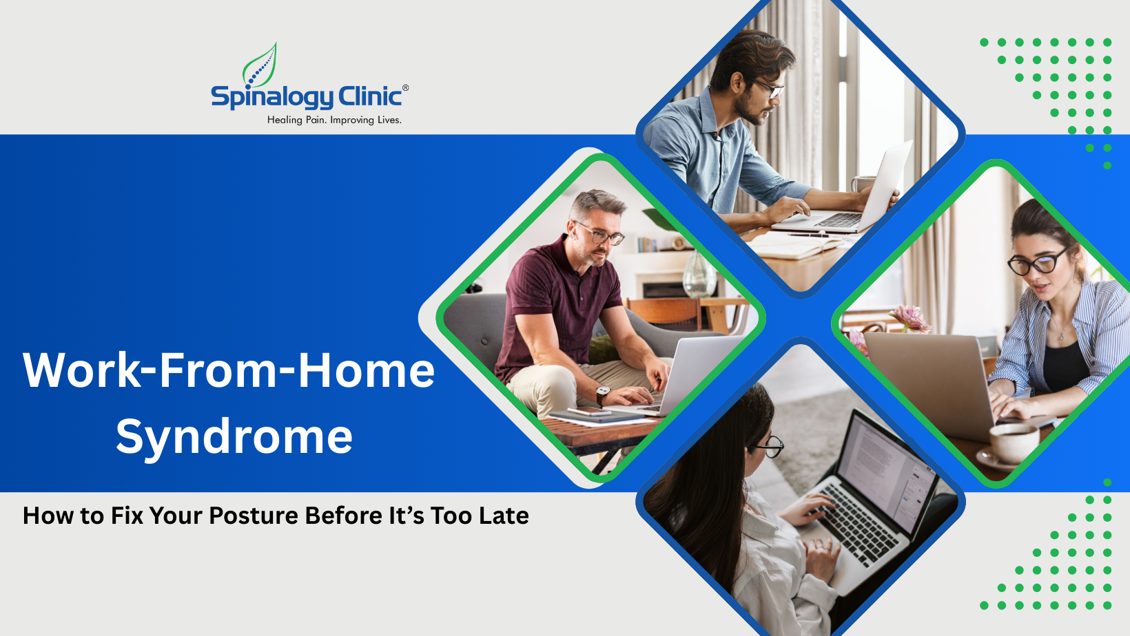Work-From-Home Syndrome: How to Fix Your Posture Before It’s Too Late